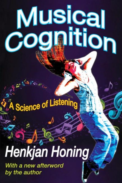 Book cover of: Musical Cognition. By: Henkjan Honing