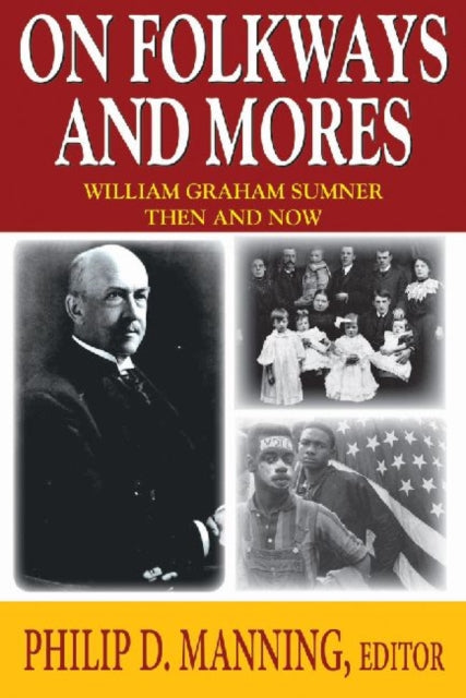 Book cover of: On Folkways and Mores. By: Philip D. Manning