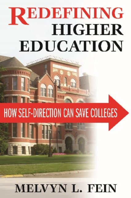 Book cover of: Redefining Higher Education. By: Melvyn L. Fein