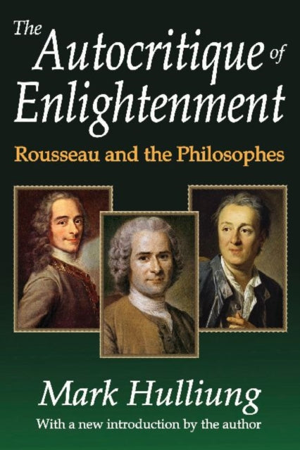 Book cover of: Autocritique of Enlightenment. By: Mark Hulliung