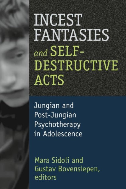 Book cover of: Incest Fantasies and Self-Destructive Acts. By: Mara Sidoli