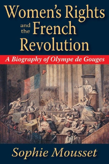 Book cover of: Women's Rights and the French Revolution. By: Sophie Mousset