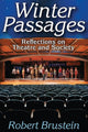 Book cover of: Winter Passages. By: Robert Sanford Brustein
