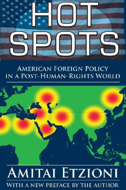 Book cover of: Hot Spots. By: Amitai Etzioni