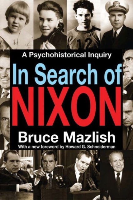Book cover of: In Search of Nixon. By: Bruce Mazlish