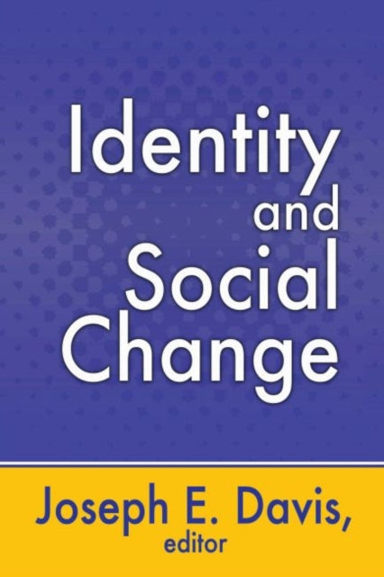 Book cover of: Identity and Social Change. By: Joseph E. Davis
