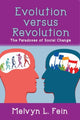 Book cover of: Evolution Versus Revolution. By: Melvyn L. Fein