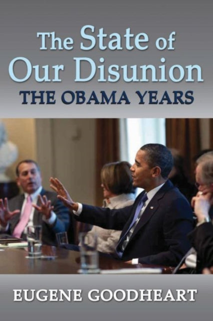 Book cover of: State of Our Disunion. By: Eugene Goodheart