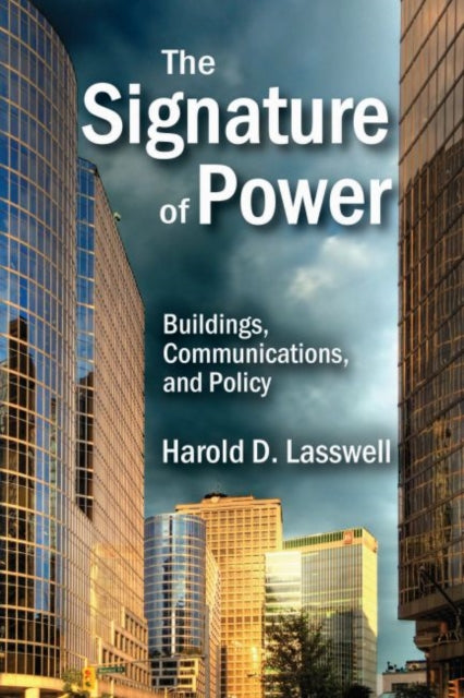 Book cover of: Signature of Power. By: Harold Dwight Lasswell