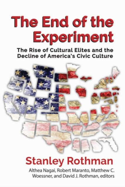 Book cover of: End of the Experiment. By: Stanley Rothman