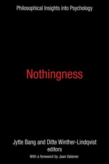 Book cover of: Nothingness. By: Jytte Bang