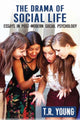 Book cover of: Drama of Social Life. By: T. R. Young