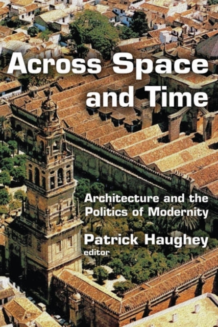 Book cover of: Across Space and Time. By: Patrick Haughey