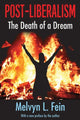 Book cover of: Post-Liberalism. By: Melvyn L. Fein