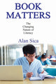Book cover of: Book Matters. By: Alan Sica