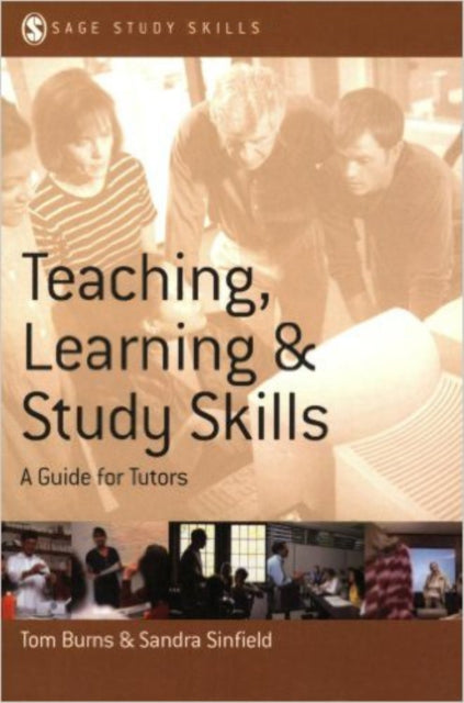 Book cover of: Teaching, Learning and Study Skills. By: Tom Burns (undifferentiated)
