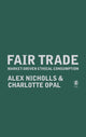 Book cover of: Fair Trade. By: Alex Nicholls