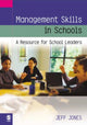 Book cover of: Management Skills in Schools. By: Jeff Jones