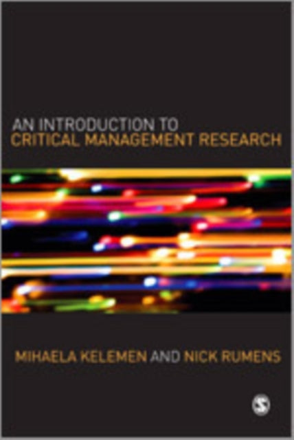 Book cover of: Introduction to Critical Management Research. By: Mihaela L Kelemen