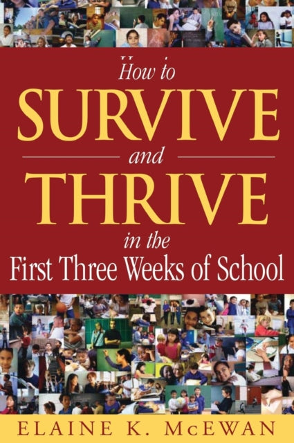 Book cover of: How to Survive and Thrive in the First Three Weeks of School