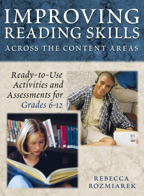 Book cover of: Improving Reading Skills Across the Content Areas. By: Rebecca J. Rozmiarek