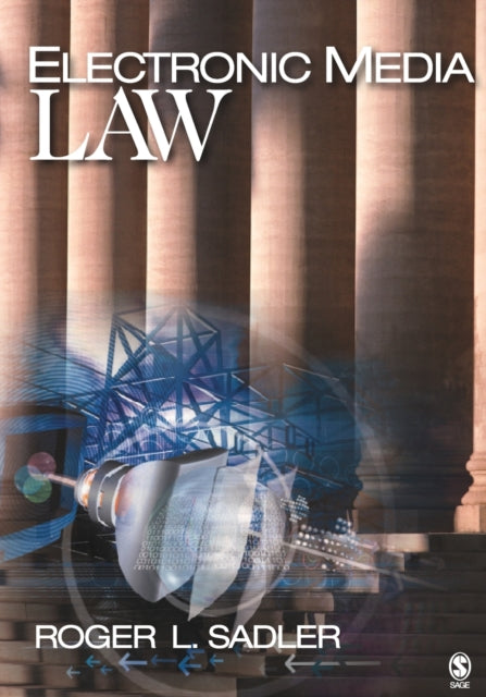 Book cover of: Electronic Media Law. By: Roger L. Sadler
