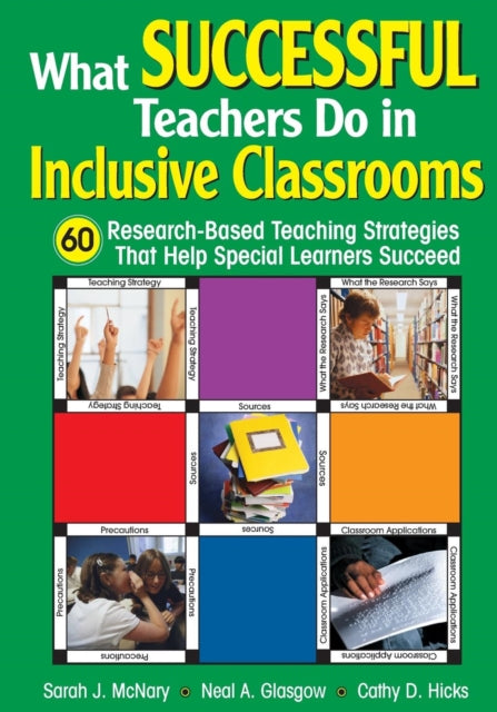Book cover of: What Successful Teachers Do in Inclusive Classrooms. By: Sarah J. McNary