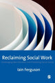 Book cover of: Reclaiming Social Work. By: Iain Ferguson