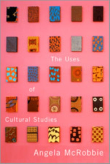 Book cover of: Uses of Cultural Studies