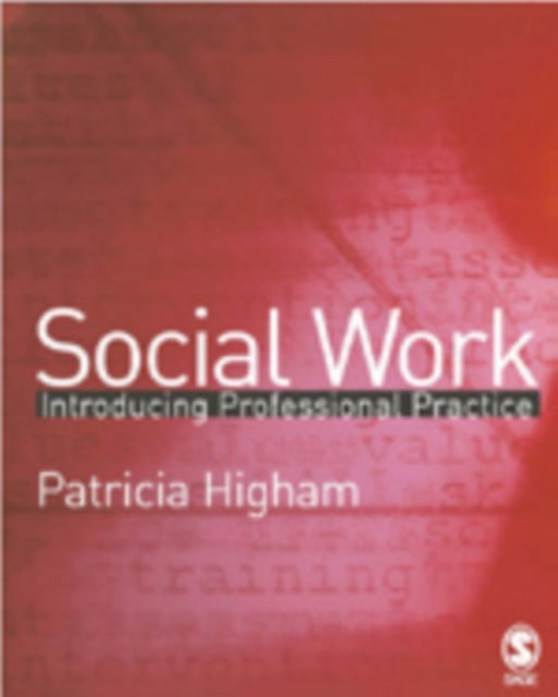 Book cover of: Social Work. By: Patricia E Higham