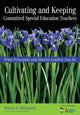 Book cover of: Cultivating and Keeping Committed Special Education Teachers. By: Bonnie S. Billingsley