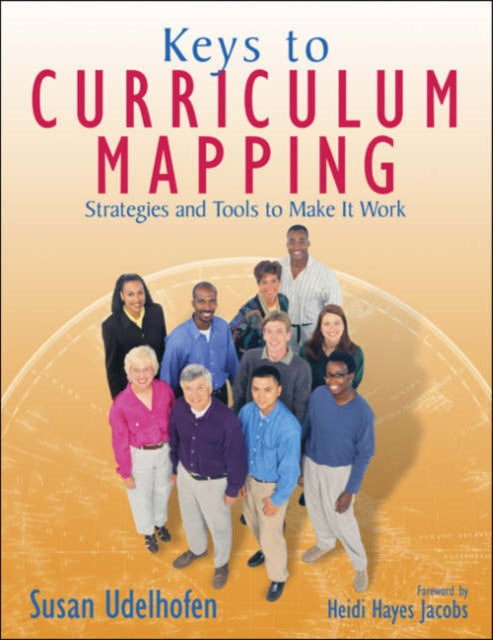 Book cover of: Keys to Curriculum Mapping. By: Susan K. Udelhofen
