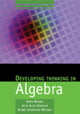 Book cover of: Developing Thinking in Algebra