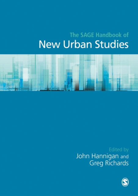 Book cover of: SAGE Handbook of New Urban Studies. By: John Hannigan
