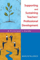 Book cover of: Supporting and Sustaining Teachers' Professional Development. By: Marilyn Tallerico