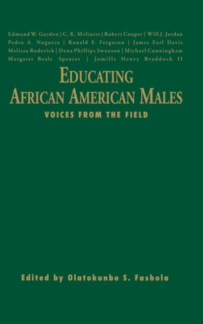 Book cover of: Educating African American Males. By: Olatokunbo S. Fashola