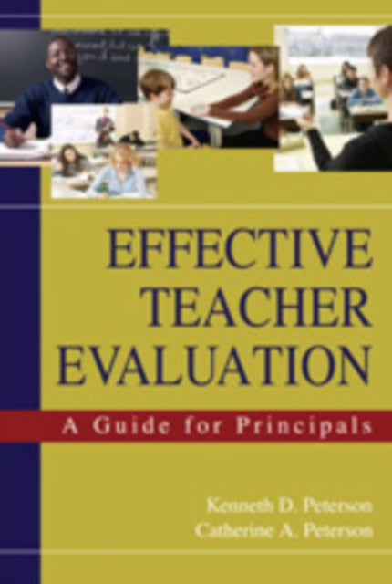 Book cover of: Effective Teacher Evaluation. By: Kenneth D. Peterson