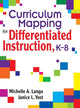 Book cover of: Curriculum Mapping for Differentiated Instruction,  K-8. By: Michelle A. Langa