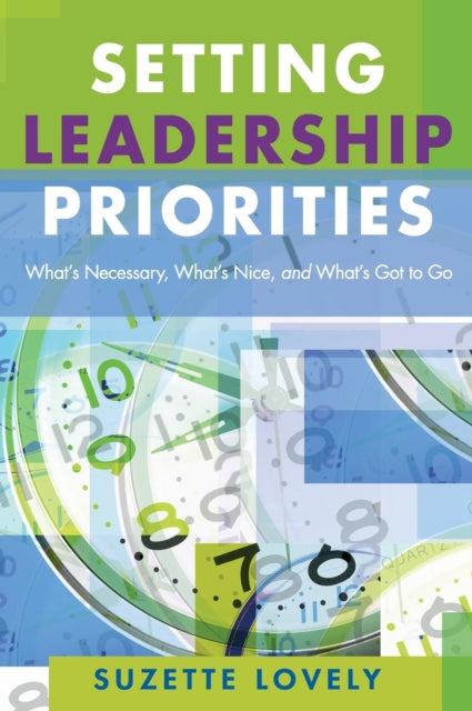 Book cover of: Setting Leadership Priorities. By: Suzette Lovely