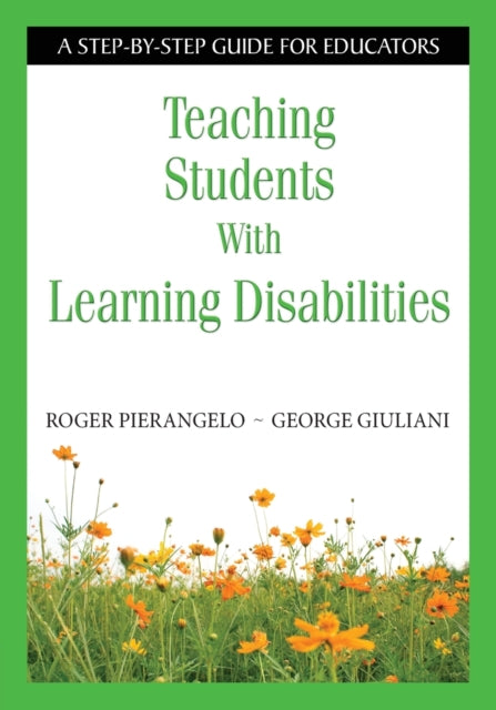 Book cover of: Teaching Students With Learning Disabilities. By: Roger Pierangelo