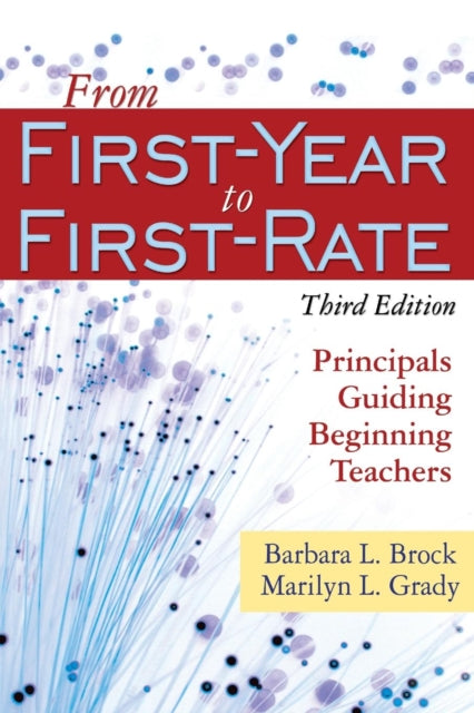 Book cover of: From First-Year to First-Rate. By: Barbara L. Brock