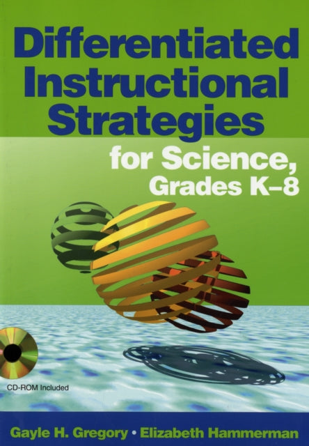 Book cover of: Differentiated Instructional Strategies for Science, Grades K-8. By: Gayle H. Gregory, Gayle Gregory