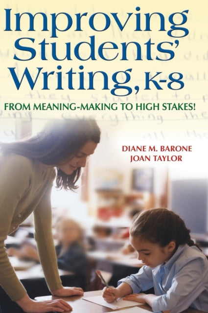 Book cover of: Improving Students' Writing, K-8. By: Diane M. Barone