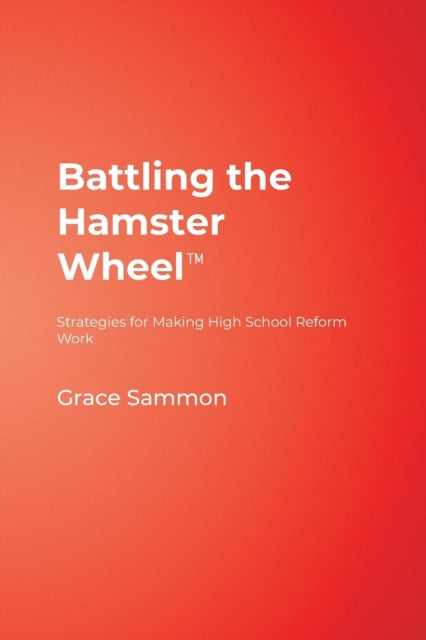 Book cover of: Battling the Hamster Wheel(TM). By: Grace Sammon
