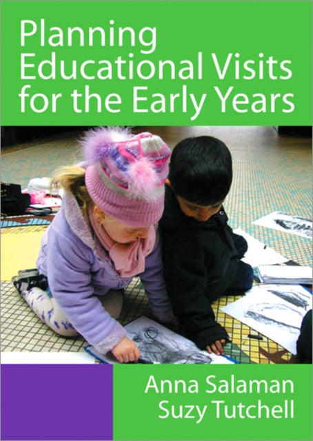 Book cover of: Planning Educational Visits for the Early Years. By: Anna Salaman