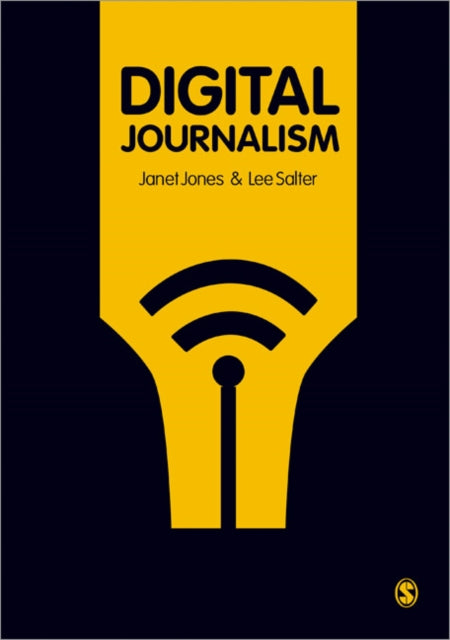 Book cover of: Digital Journalism. By: Janet Jones