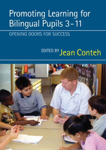 Book cover of: Promoting Learning for Bilingual Pupils 3-11. By: Jean Conteh