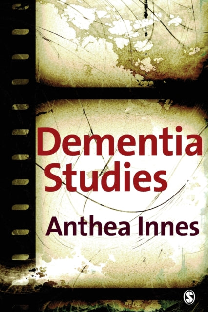 Book cover of: Dementia Studies. By: Anthea Innes