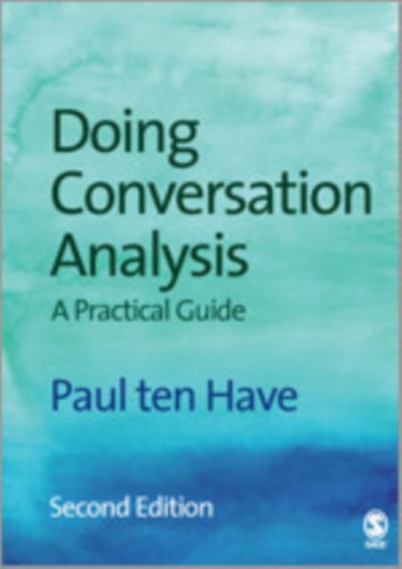 Book cover of: Doing Conversation Analysis. By: Paul ten Have, Paul Ten Have