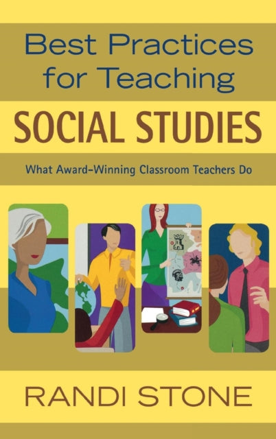 Book cover of: Best Practices for Teaching Social Studies. By: Randi Stone